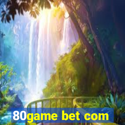 80game bet com